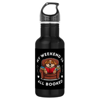 Das Wochenende ist alles gebucht! - für Hunde und Edelstahlflasche