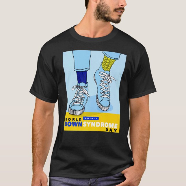 Das World Down Syndrome Day Awareness Socks Down R T-Shirt (Vorderseite)