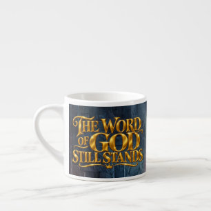 Das Wort Gottes gilt noch  Espressotasse