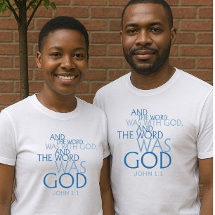 „Das Wort war Gott“ Johannes 1:1 Unisex T-Shirt
