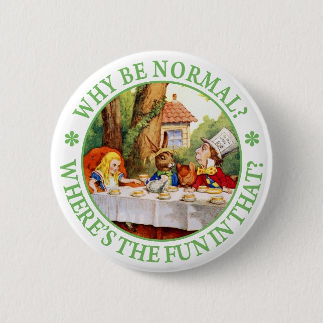 Das wütenden der Tee-Party des Hutmachers - "warum Button (Vorderseite)