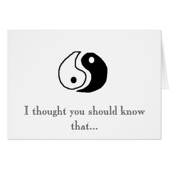 Das Yin zu meinem Yang Karte