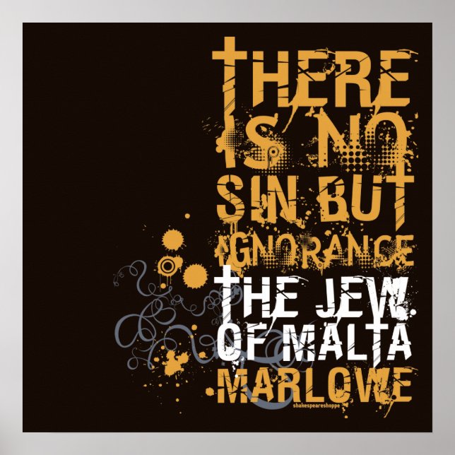 Das Zitat der Unwissenheit der Juden in Malta Poster (Vorne)