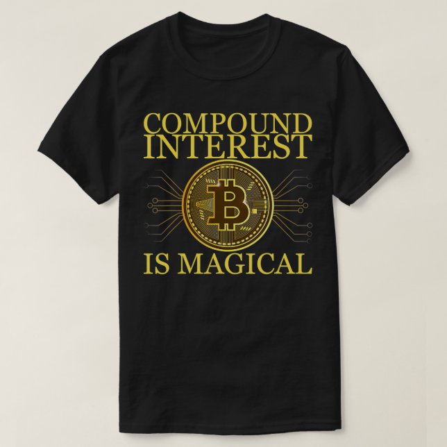 Das zusammengesetzte Interesse ist magisch T-Shirt (Design vorne)