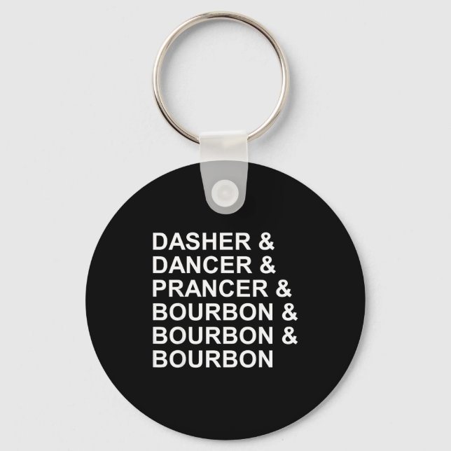 Dasher Dancer Prancer &amp; Bourbon Lustiger Chris Schlüsselanhänger (Vorderseite)