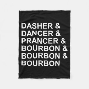 Dasher Dancer Prancer & Bourbon Lustiger Weihn Fleecedecke