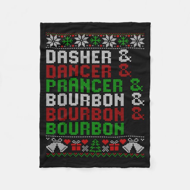 Dasher Dancer Prancer &amp; Bourbon Xmas Holiday U Fleecedecke (Vorderseite)