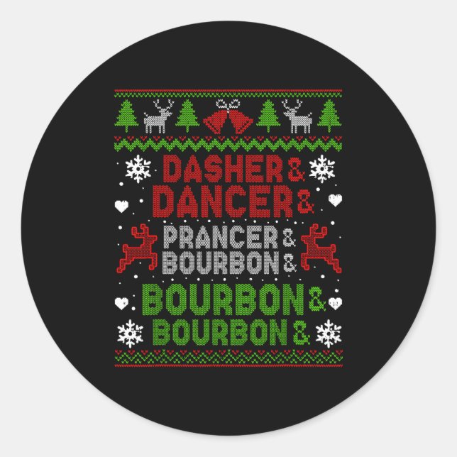 Dasher Dancer Prancer Bourbon Ugly Christmas Santa Runder Aufkleber (Vorderseite)