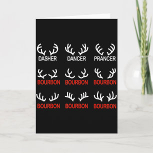 Dasher Dancer Prancer Bourbon Weihnachten Lustig H Karte