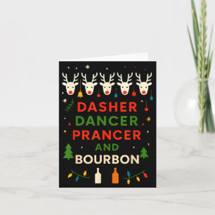 Dasher Dancer Prancer Bourbon Weihnachten Lustig H Karte