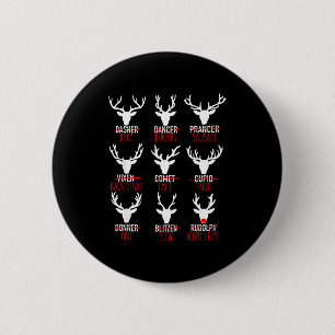 Dasher Dancer Prancer & Bourbon Weihnachtsfeier Button