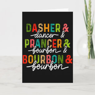Dasher Dancer Prancer & Bourbon Weihnachtsfeier Karte