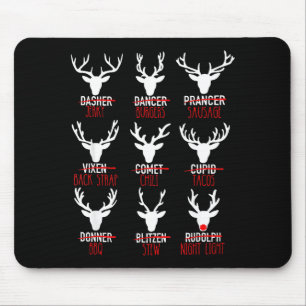 Dasher Dancer Prancer & Bourbon Weihnachtsfeier Mousepad