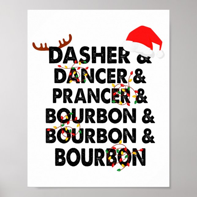 Dasher Dancer Prancer & Bourbon Weihnachtsfeier Poster (Vorne)