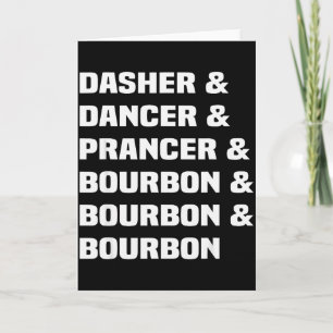 Dasher Dancer Prancer und Bourbon Weihnachtsfeiert Karte