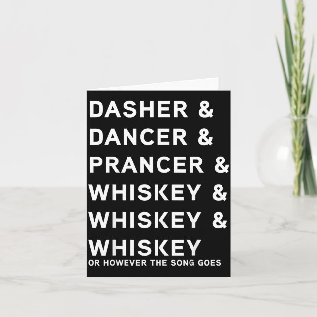Dasher Dancer Prancer und Bourbon Whiskey Funny Ch Karte (Vorderseite)