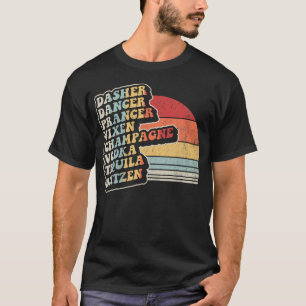 Dasher Dancer Prancer Vixen Champagner Wodka Tequi T-Shirt