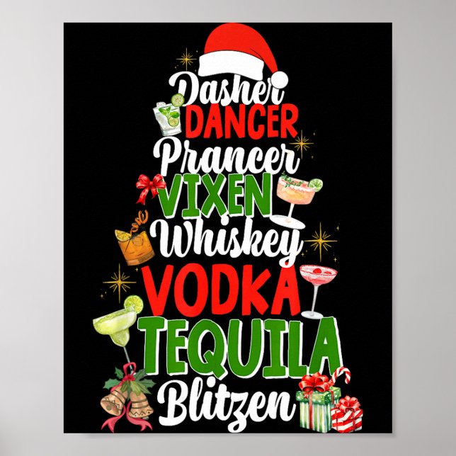 Dasher Dancer Prancer Vixen Moscato Vodka Tequila  Poster (Vorne)