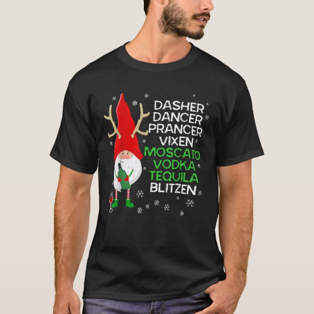 Dasher Dancer Prancer Vixen Moscato Vodka Tequila  T-Shirt (Vorderseite)