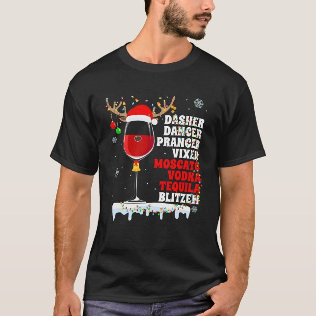 Dasher Dancer Prancer Vixen Moscato Vodka Tequila T-Shirt (Vorderseite)