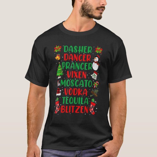 Dasher Dancer Prancer Vixen Moscato Vodka Tequila T-Shirt (Vorderseite)