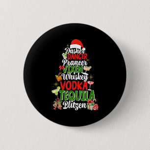 Dasher Dancer Prancer Vixen Moscato Wodka Tequila Button