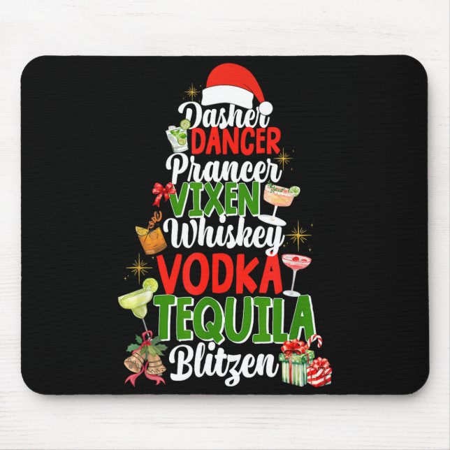 Dasher Dancer Prancer Vixen Moscato Wodka Tequila  Mousepad (Vorne)