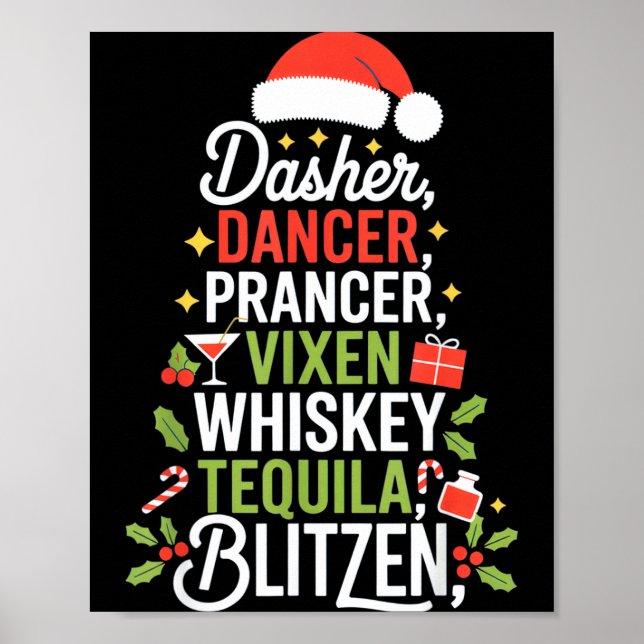Dasher Dancer Prancer Vixen Whiskey Tequila Blitze Poster (Vorne)