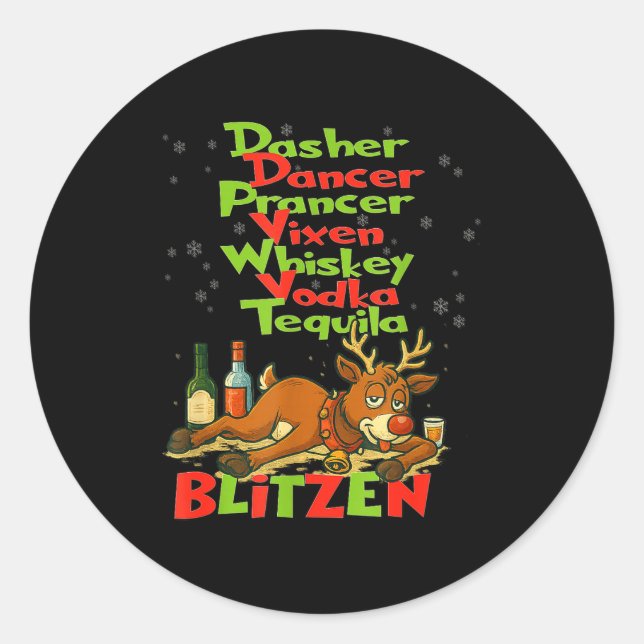 Dasher Dancer Whiskey Vodka Tequila Blitzen Christ Runder Aufkleber (Vorderseite)