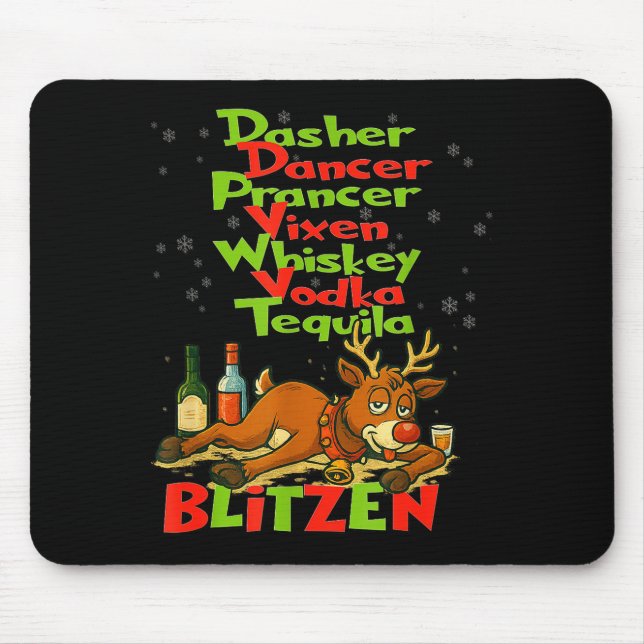 Dasher Dancer Whiskey Wodka Tequila Blitzen Christ Mousepad (Vorne)
