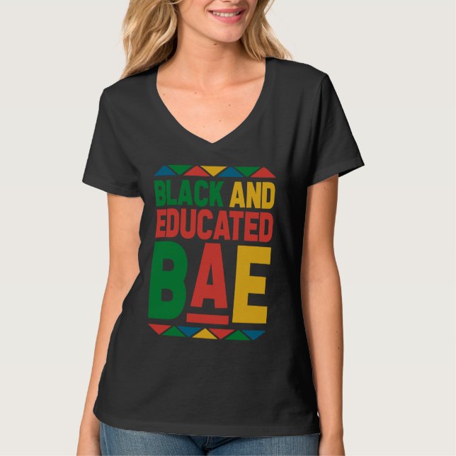Dashiki Black History Month Black And Educated BAE T-Shirt (Vorderseite)