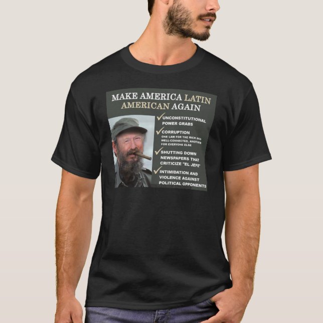 Dastro: Machen Sie Amerika lateinamerikanisch T-Shirt (Vorderseite)