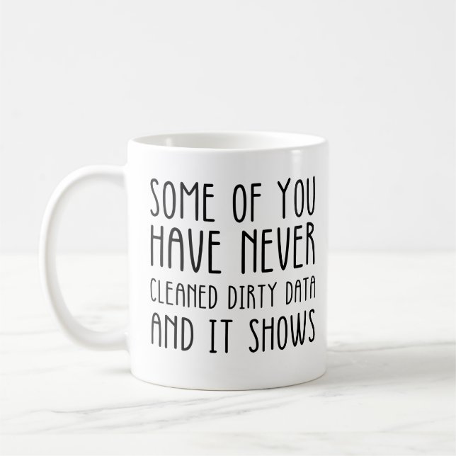 Data Analyst And Data Scientist Funny Data Work Kaffeetasse (Links)