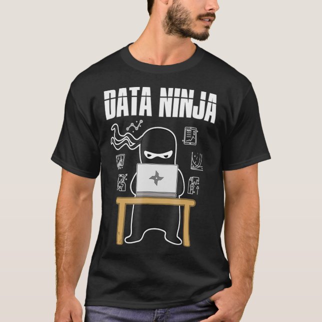 Data Ninja Data Analyst Gift Shirt  (Vorderseite)