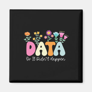 Data Or It Didn't Happen Verhaltensanalytiker Aby Magnet