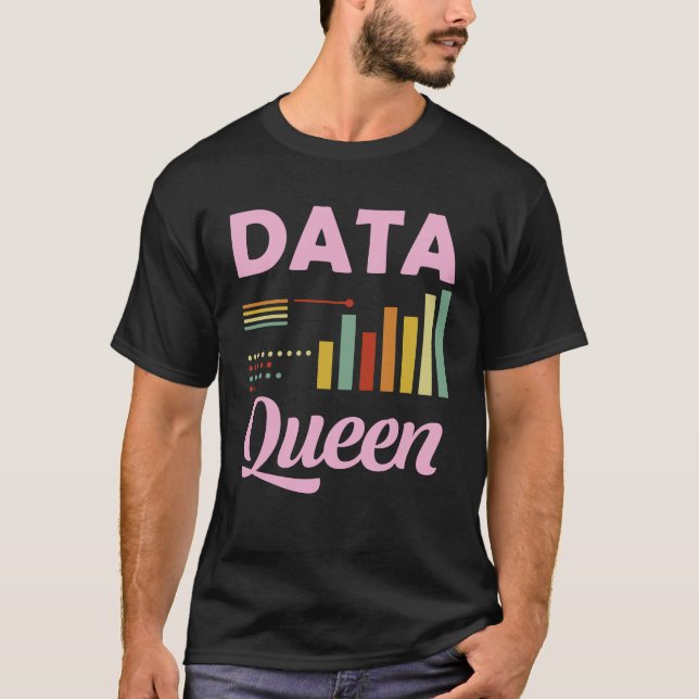Data Queen T-Shirt (Vorderseite)