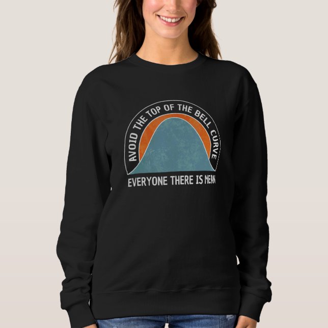 Data Science Datum Engineer Bell Curve Data Sciene Sweatshirt (Vorderseite)