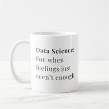 Data Science Mug - Car Quand Les Sentiments Ne Suf