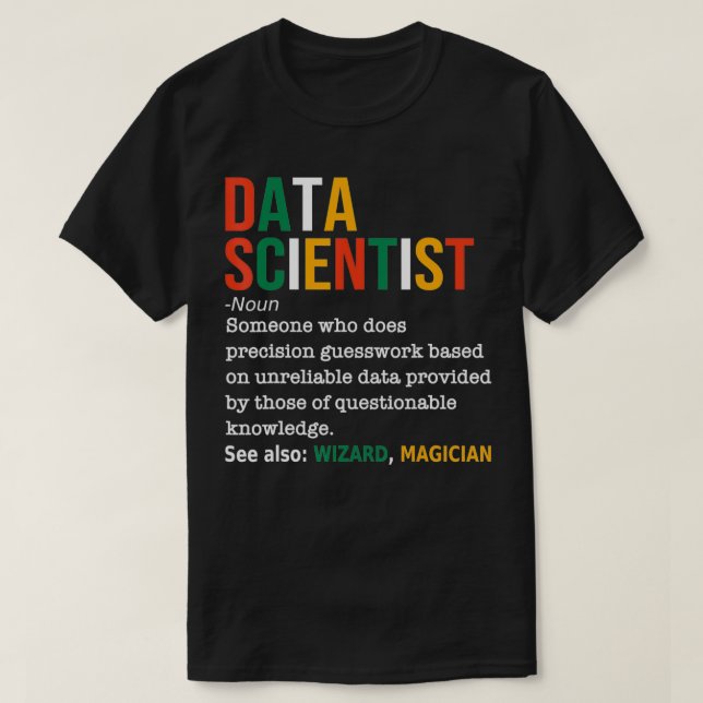 Data Scientist Definition Funny Data Analyst Noun  T-Shirt (Design vorne)