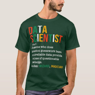 Data Scientist Definition Funny Data Analyst T-Shirt