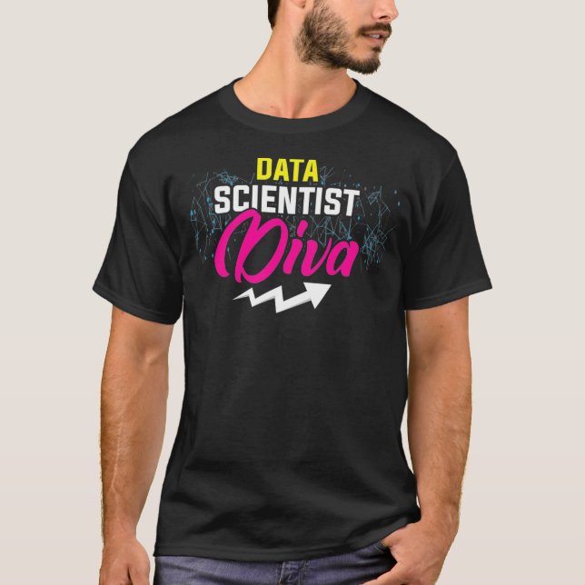 Data Scientist Diva Data Science Mining Analyst T-Shirt (Vorderseite)
