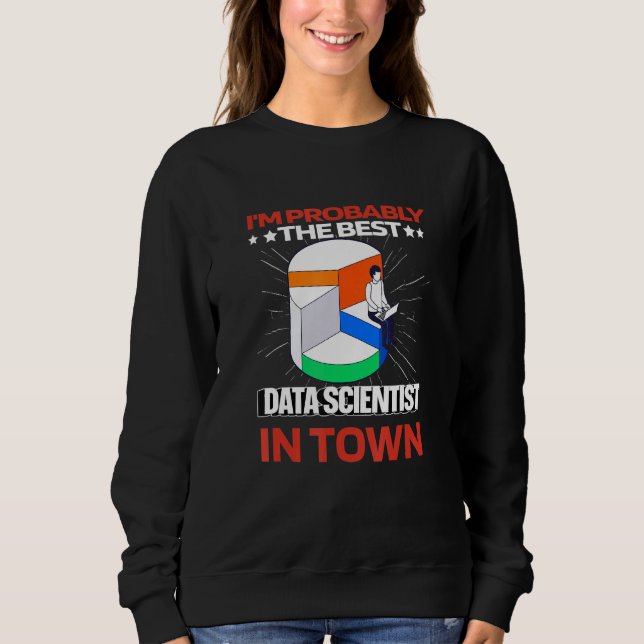 Data Scientist Intelligence   Ingenieur Datenanaly Sweatshirt (Vorderseite)