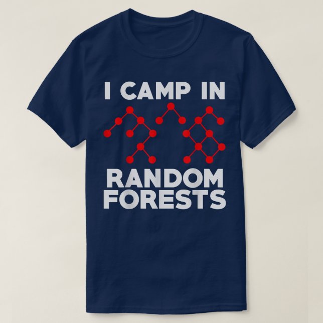 Data Scientist Random Forest Data Science Mining A T-Shirt (Design vorne)