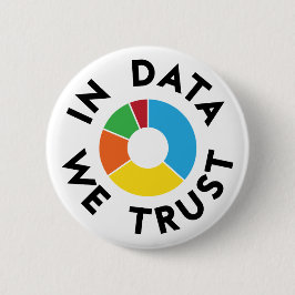 Data We Trust Abzeichen Button