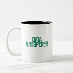 Data Whisperer   Analytics Intuition Expert Design Zweifarbige Tasse
