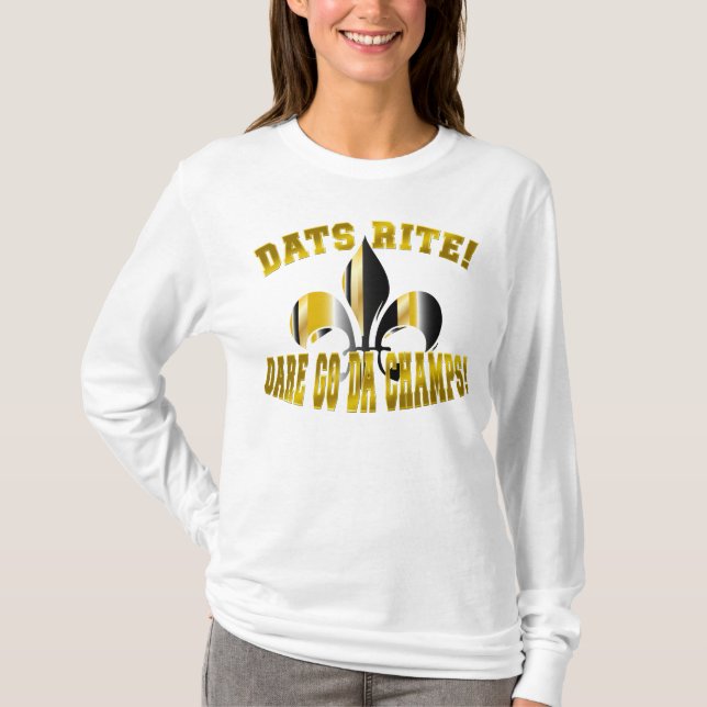 Datas Rit, wagen Sie es, da champs/Lilie zu gehen T-Shirt (Vorderseite)