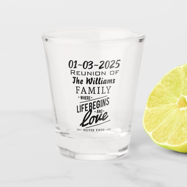 Date Family Wiedersehen Souvenir Liebe endet nie Schnapsglas (Vorderseite)