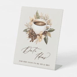 Date Ideas Floral Coffee Brautparty Sockelschild