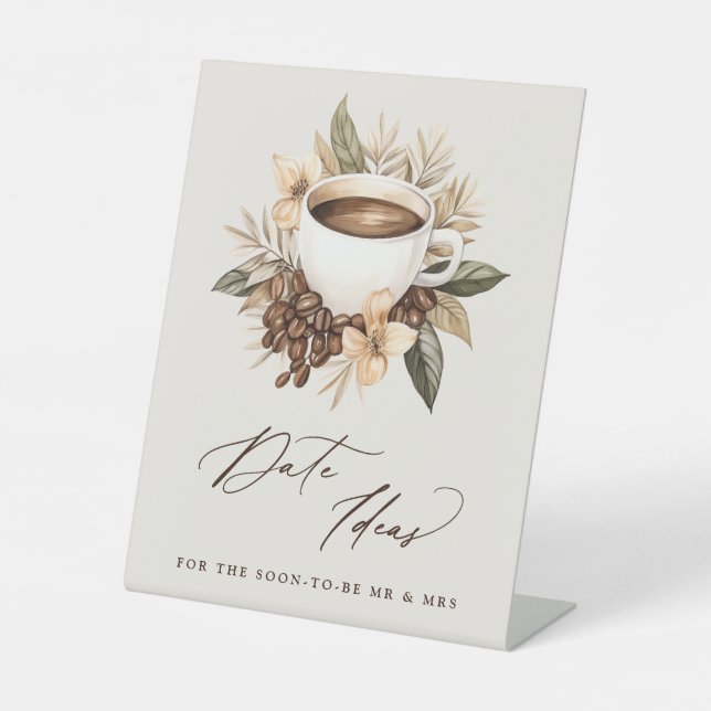 Date Ideas Floral Coffee Brautparty Sockelschild (Vorderseite)