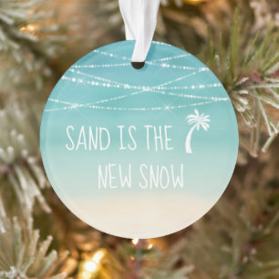 Dated Tropical Sand ist der neue Schnee 1. Weihnac Ornament